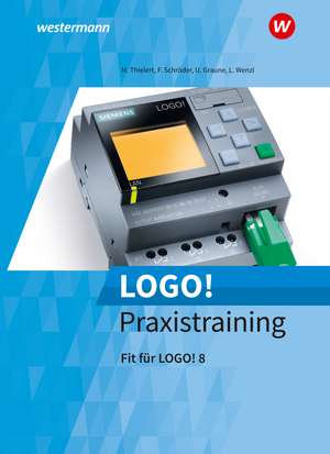 Logo! Praxistraining: Schülerband de Uwe Graune