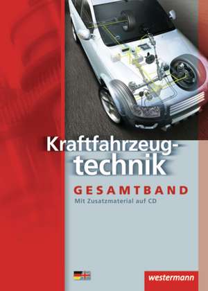 Kraftfahrzeugtechnik. Schülerbuch de Detlef Bruhn