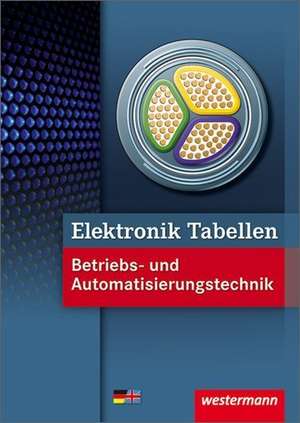 Elektronik Tabellen Betriebs- und Automatisierungstechnik de Michael Dzieia