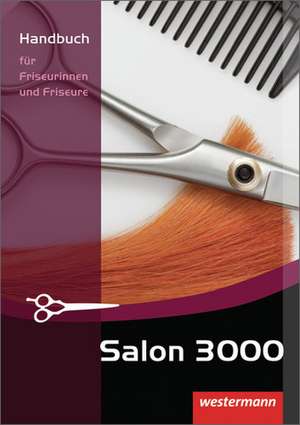 Salon 3000 Hdb. Friseurinnen u. Friseure