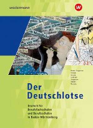 Der Deutschlotse. Schulbuch. Baden-Württemberg de Martina Schiele