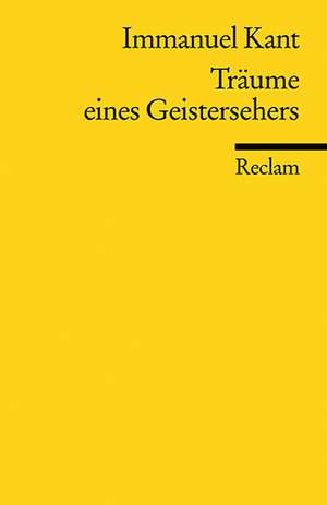 Träume eines Geistersehers, erläutert durch Träume der Metaphysik de Rudolf Malter