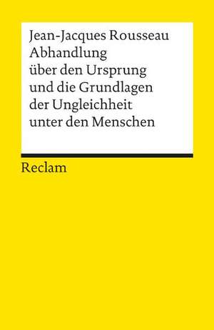 Abhandlung über den Ursprung und die Grundlagen der Ungleichheit unter den Menschen de Philipp Rippel