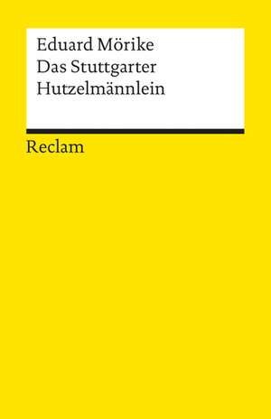 Das Stuttgarter Hutzelmännlein de Eduard Mörike