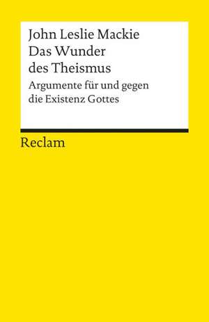 Das Wunder des Theismus de John Leslie Mackie