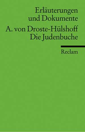 Die Judenbuche. Erläuterungen und Dokumente de Walter Huge