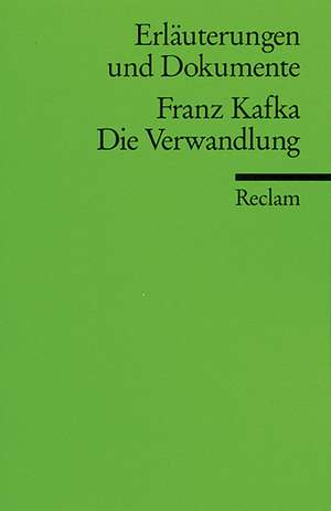 Die Verwandlung. Erläuterungen und Dokumente de Peter Beicken