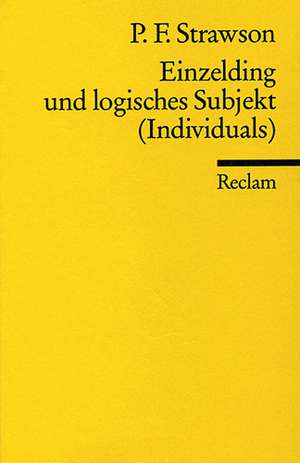 Einzelding und logisches Subjekt de Peter Frederick Strawson