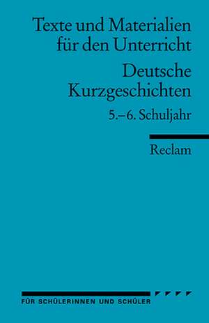 Deutsche Kurzgeschichten 5. - 6. Schuljahr de Winfried Ulrich