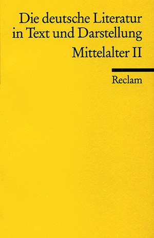 Die deutsche Literatur 2 / Mittelalter 2