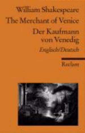 Der Kaufmann von Venedig / The Merchant of Venice de William Shakespeare