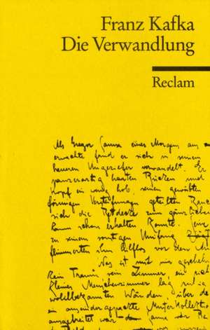 Die Verwandlung. Textausgabe mit Literaturhinweisen und Nachwort de Franz Kafka