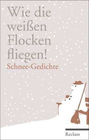 Wie die weißen Flocken fliegen! de Alexander Kluy