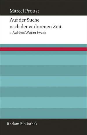 Auf der Suche nach der verlorenen Zeit de Marcel Proust