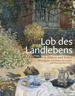 Lob des Landlebens in Bildern und Texten de Miriam Kronstädter