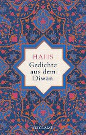 Gedichte aus dem Diwan de Muhammad Schams ad-Din Hafis