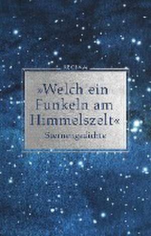 »Welch ein Funkeln am Himmelszelt« de Eberhard Scholing