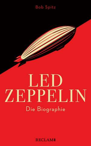 Led Zeppelin de Bob Spitz