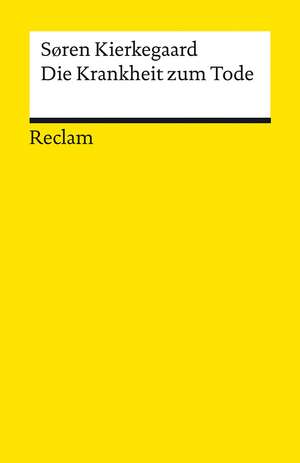 Die Krankheit zum Tode de Søren Kierkegaard