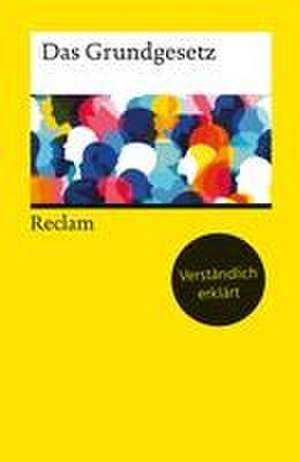 Das Grundgesetz. Verständlich erklärt von Alexander Thiele de Alexander Thiele