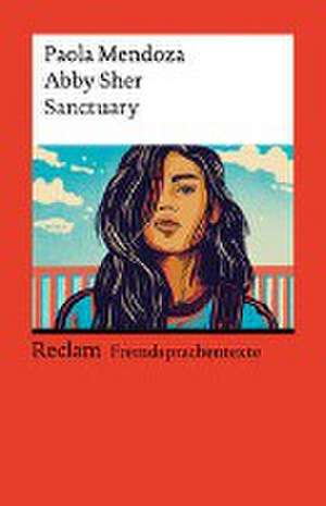 Sanctuary. Englischer Text mit deutschen Worterklärungen. Niveau B1-B2 (GER) de Paola Mendoza