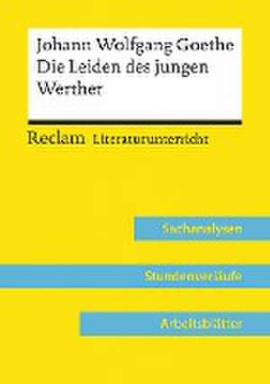 Johann Wolfgang Goethe: Die Leiden des jungen Werther (Lehrerband) de Holger Bäuerle