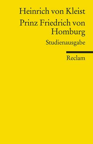 Prinz Friedrich von Homburg de Heinrich von Kleist