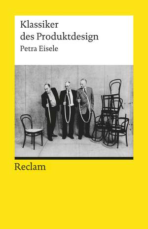 Klassiker des Produktdesign de Petra Eisele