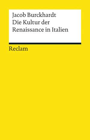 Die Kultur der Renaissance in Italien de Jacob Burckhardt