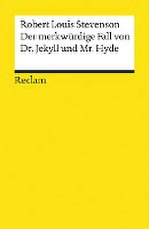 Der merkwürdige Fall von Dr. Jekyll und Mr. Hyde de Robert Louis Stevenson