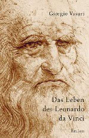 Das Leben des Leonardo da Vinci de Giorgio Vasari