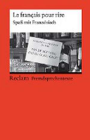 Le français pour rire. Spaß mit Französisch de Dieter Meier