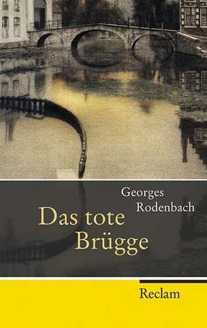 Das tote Brügge de Georges Rodenbach