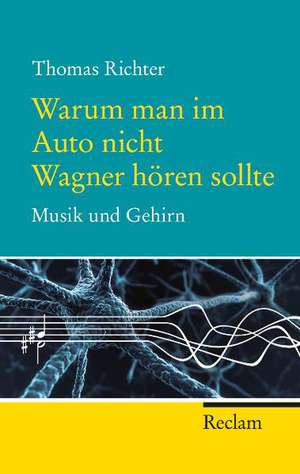 Warum man im Auto nicht Wagner hören sollte de Thomas Richter