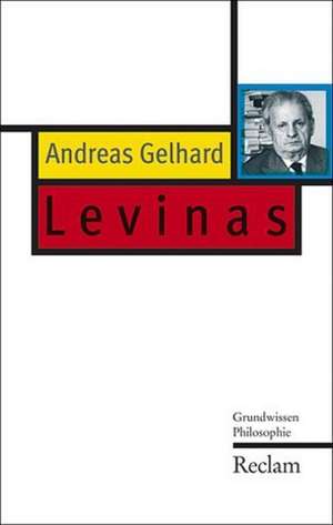 Levinas de Andreas Gelhard