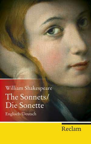 The Sonnets / Die Sonette de William Shakespeare