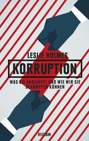 Korruption de Leslie Holmes