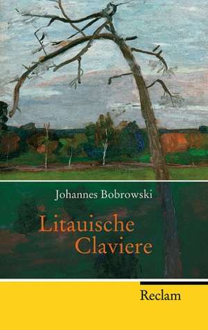 Litauische Claviere de Johannes Bobrowski