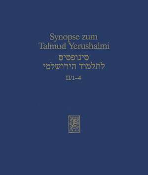 Synopse Zum Talmud Yerushalmi: Ordnung Mo'ed de Hans-Jürgen Becker