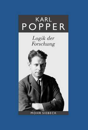 Karl R. Popper-Gesammelte Werke: Logik Der Forschung de Karl R. Popper