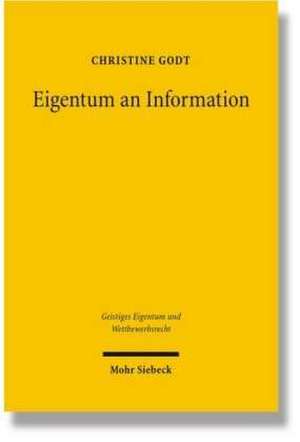 Eigentum an Information de Christine Godt