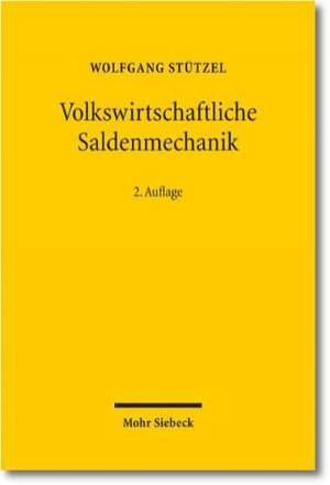 Volkswirtschaftliche Saldenmechanik de Wolfgang Stützel