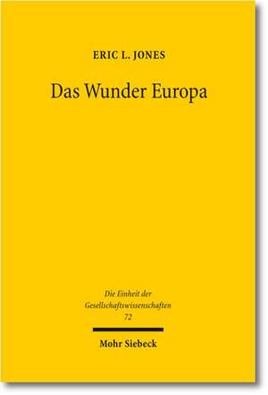 Das Wunder Europa de Eric L. Jones