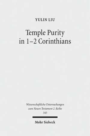 Temple Purity in 1-2 Corinthians