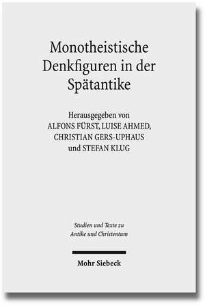 Monotheistische Denkfiguren in Der Spatantike: Eine Untersuchung Am Beispiel Des Systems Sozialer Sicherheit in Sudafrika de Alfons Fürst