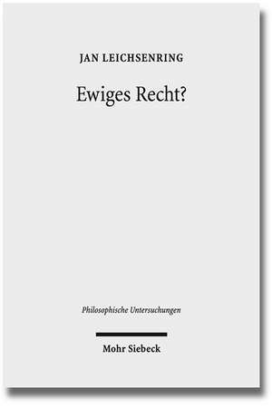 Ewiges Recht? de Jan Leichsenring