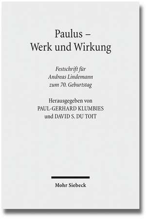 Paulus - Werk und Wirkung de Paul-Gerhard Klumbies