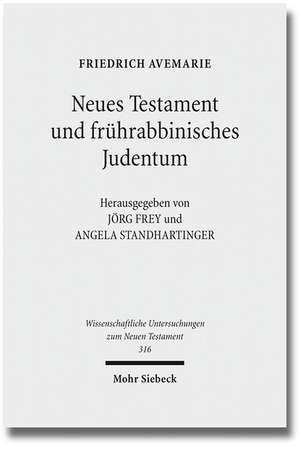 Neues Testament und frührabbinisches Judentum de Friedrich Avemarie