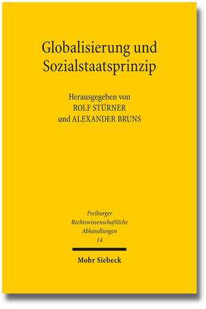 Globalisierung Und Sozialstaatsprinzip: Ein Japanisch-Deutsches Symposium de Alexander Bruns