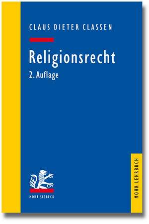 Religionsrecht de Claus Dieter Classen